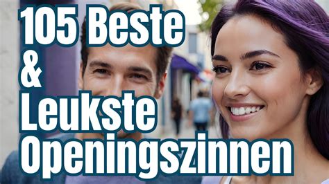 ergste openingszinnen|21 beste openingszinnen die wél werken